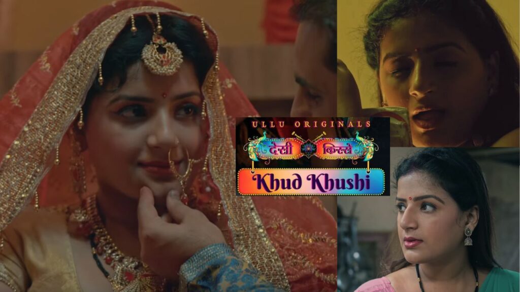 Khud Khushi ullu Web Series